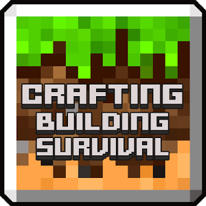 Crafting, Building and Survival