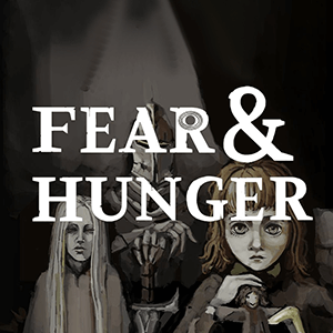 Fear and Hunger
