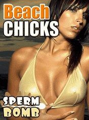 Beach Chicks: Sperm Bomb